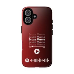 Phone Cases - Scuze Mama