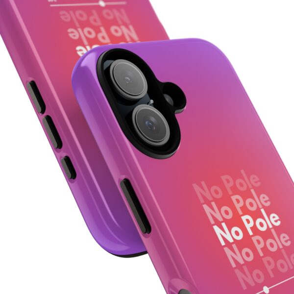 Phone Cases - No Pole - Image 2